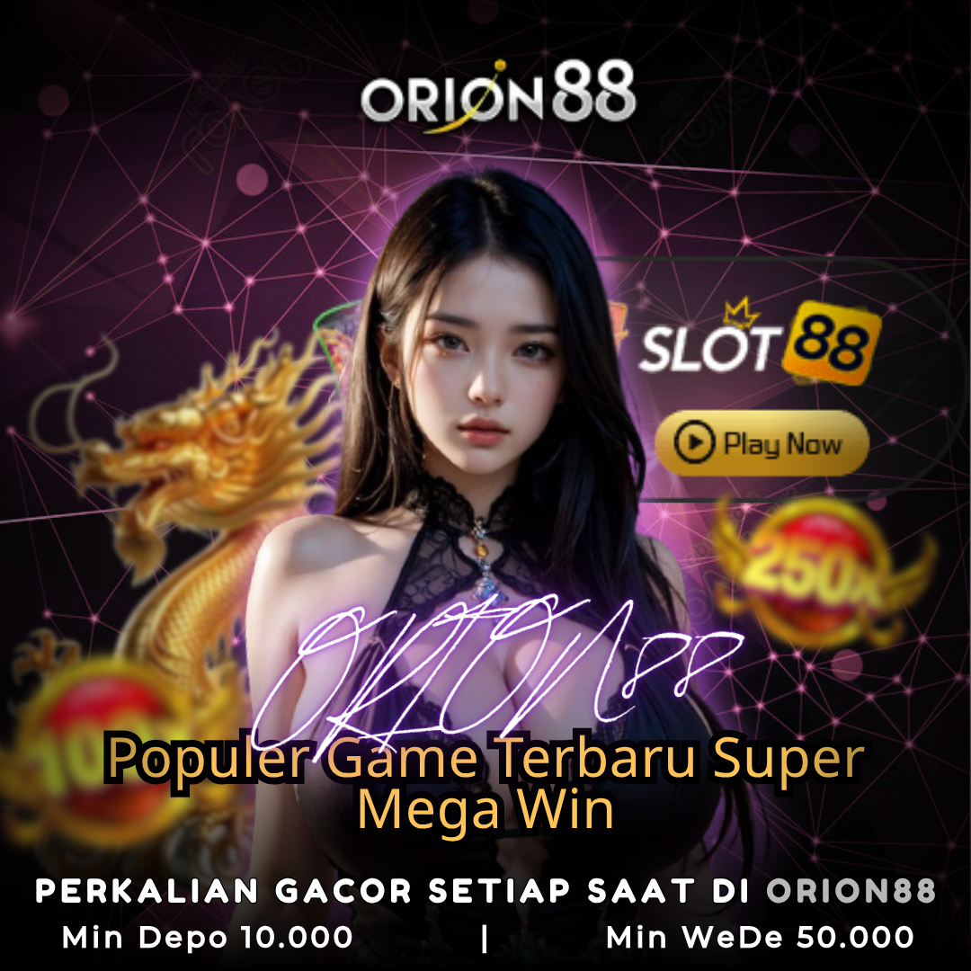 ORION88 = Best Comfort Game Online Kenyamanan Comfortable Air Services image 1